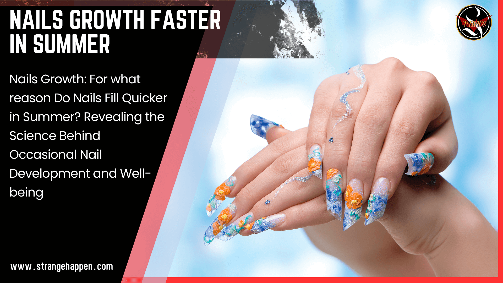Nails Growth Faster in Summer